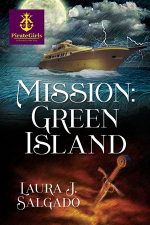 Mission: Green Island by Laura J. Salgado